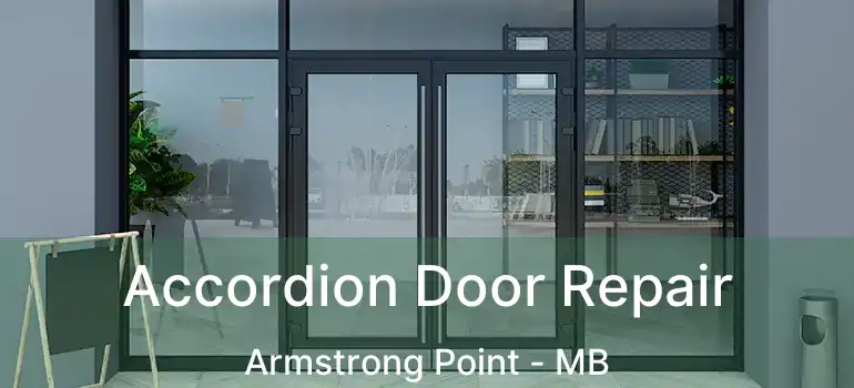  Accordion Door Repair Armstrong Point - MB