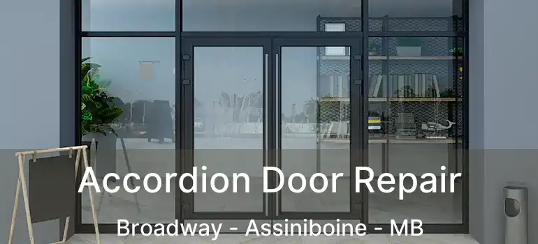  Accordion Door Repair Broadway - Assiniboine - MB