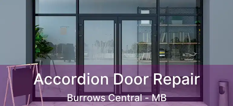  Accordion Door Repair Burrows Central - MB