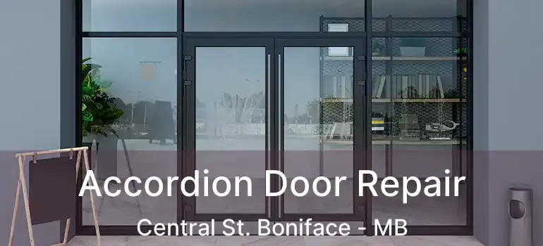  Accordion Door Repair Central St. Boniface - MB