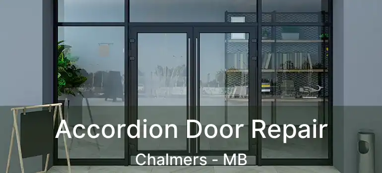  Accordion Door Repair Chalmers - MB