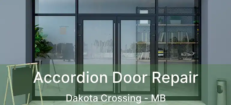  Accordion Door Repair Dakota Crossing - MB