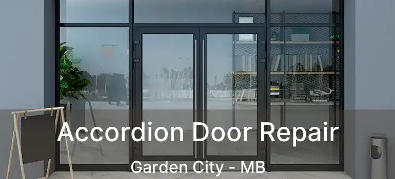  Accordion Door Repair Garden City - MB
