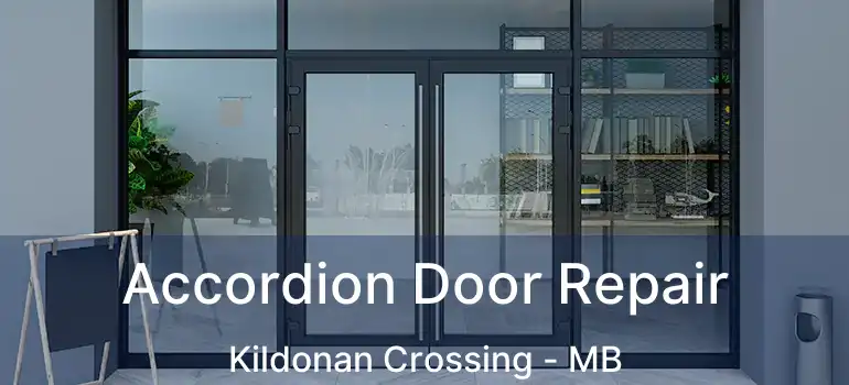  Accordion Door Repair Kildonan Crossing - MB