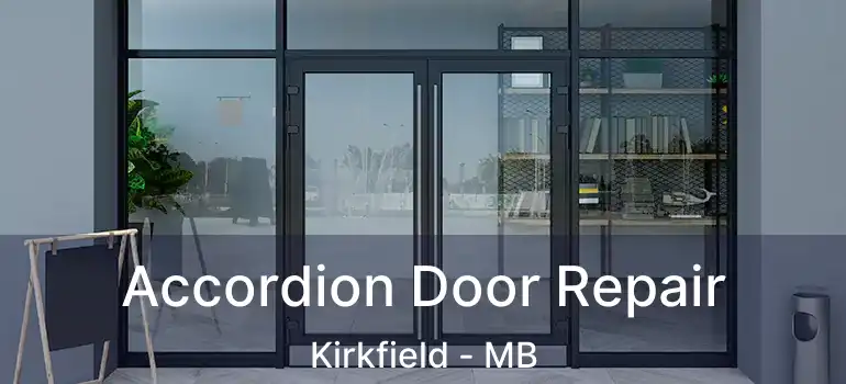  Accordion Door Repair Kirkfield - MB