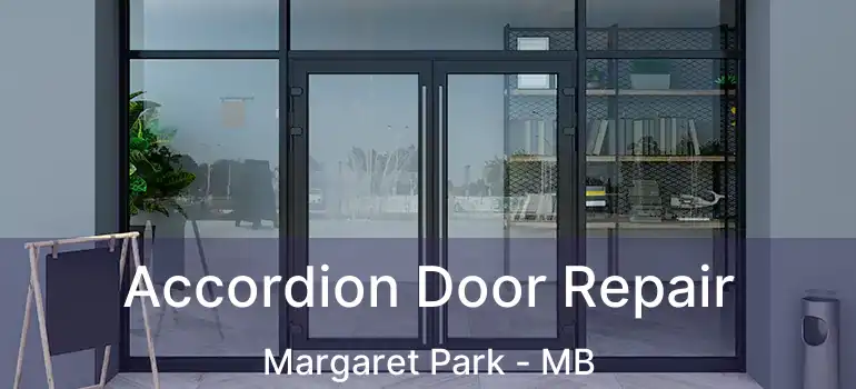  Accordion Door Repair Margaret Park - MB