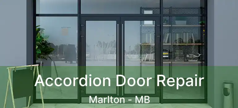  Accordion Door Repair Marlton - MB