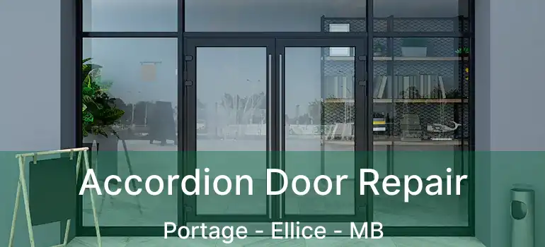  Accordion Door Repair Portage - Ellice - MB