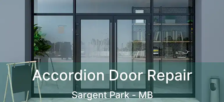  Accordion Door Repair Sargent Park - MB
