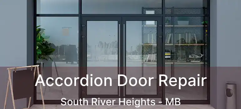  Accordion Door Repair South River Heights - MB