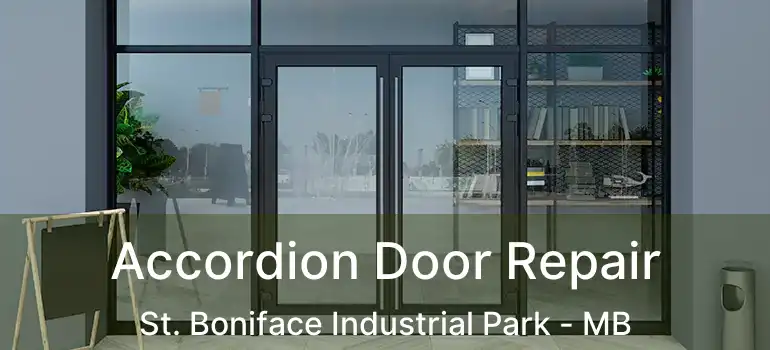  Accordion Door Repair St. Boniface Industrial Park - MB