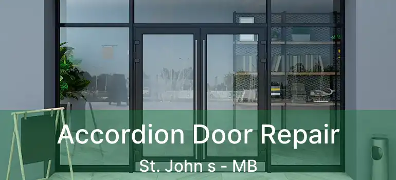  Accordion Door Repair St. John s - MB