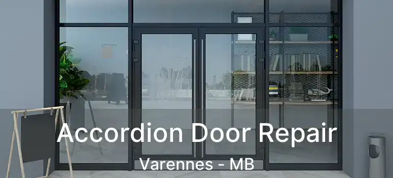  Accordion Door Repair Varennes - MB