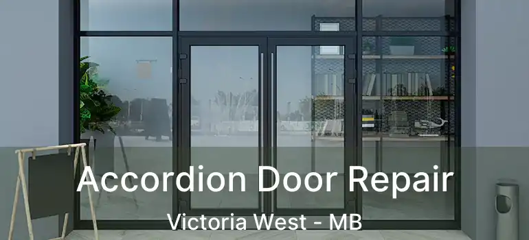  Accordion Door Repair Victoria West - MB