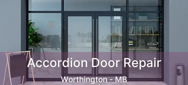  Accordion Door Repair Worthington - MB