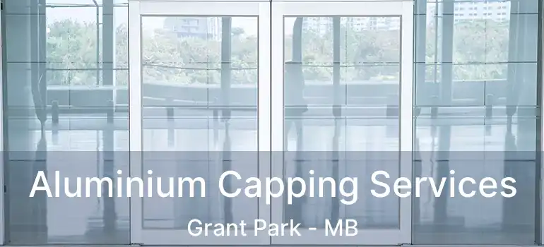  Aluminium Capping Services Grant Park - MB