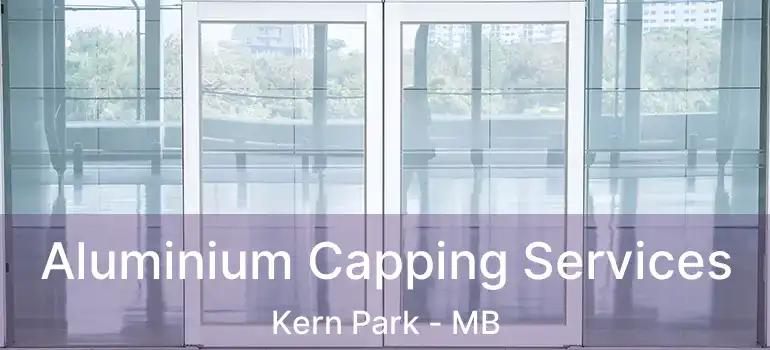  Aluminium Capping Services Kern Park - MB