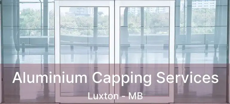  Aluminium Capping Services Luxton - MB