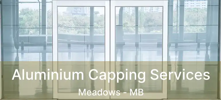  Aluminium Capping Services Meadows - MB