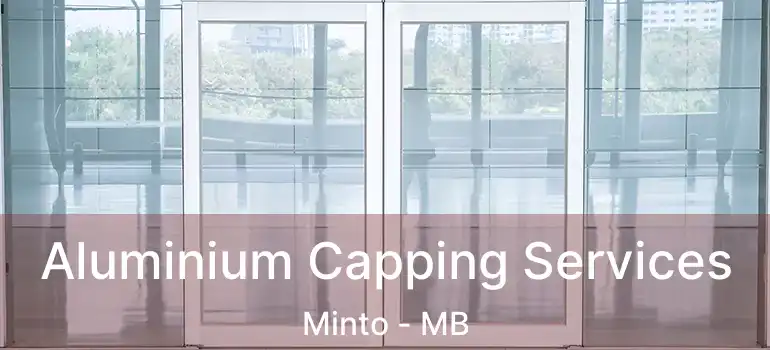  Aluminium Capping Services Minto - MB
