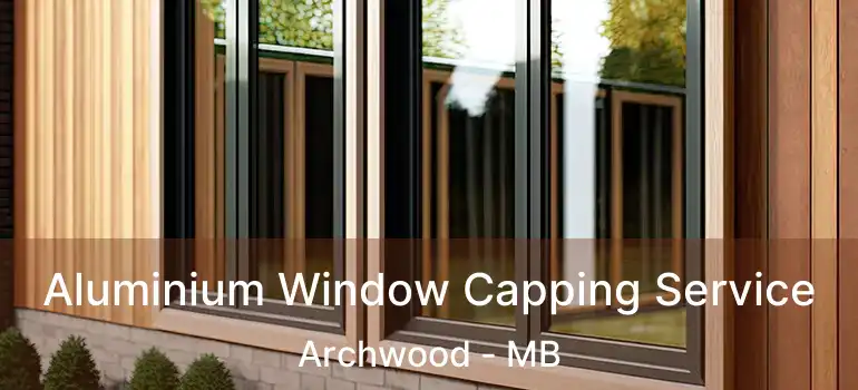  Aluminium Window Capping Service Archwood - MB