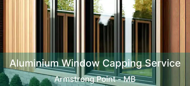  Aluminium Window Capping Service Armstrong Point - MB