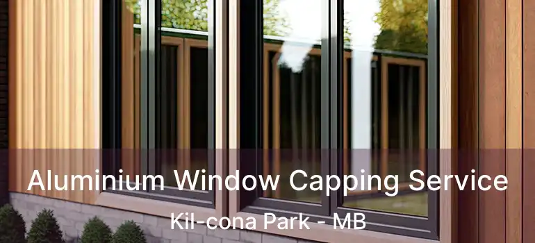  Aluminium Window Capping Service Kil-cona Park - MB