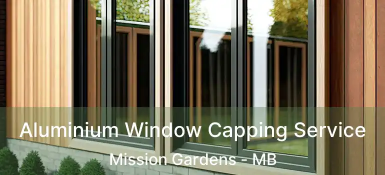  Aluminium Window Capping Service Mission Gardens - MB