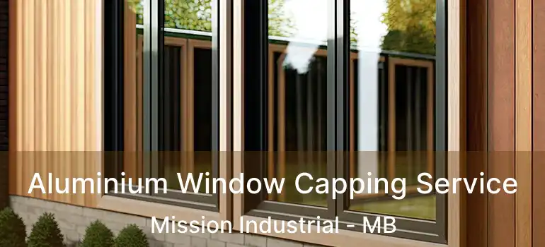  Aluminium Window Capping Service Mission Industrial - MB