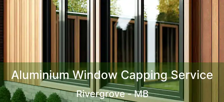  Aluminium Window Capping Service Rivergrove - MB