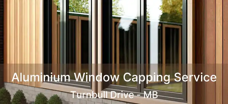  Aluminium Window Capping Service Turnbull Drive - MB
