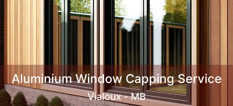  Aluminium Window Capping Service Vialoux - MB