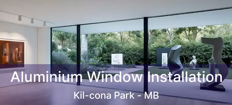 Aluminium Window Installation Kil-cona Park - MB