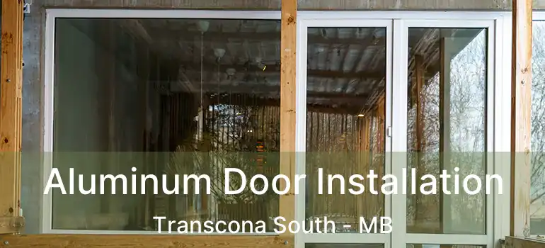  Aluminum Door Installation Transcona South - MB