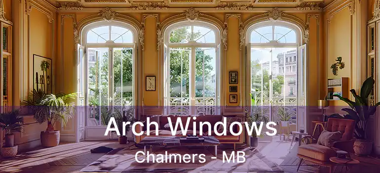  Arch Windows Chalmers - MB