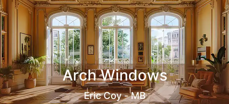  Arch Windows Eric Coy - MB