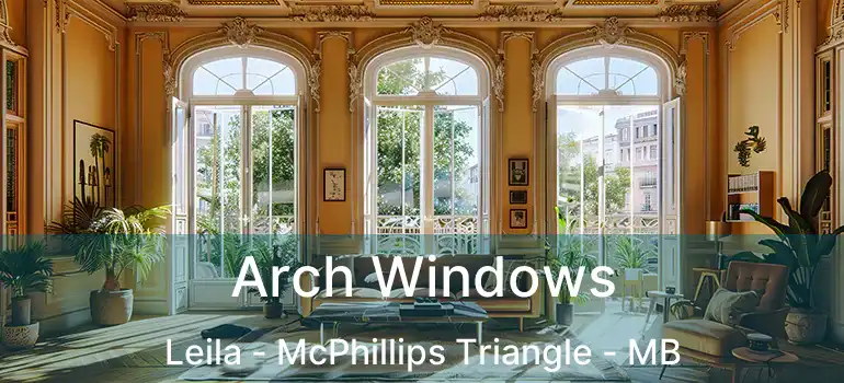  Arch Windows Leila - McPhillips Triangle - MB