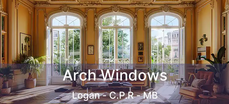  Arch Windows Logan - C.P.R - MB