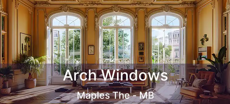 Arch Windows Maples The - MB