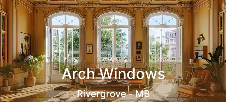  Arch Windows Rivergrove - MB