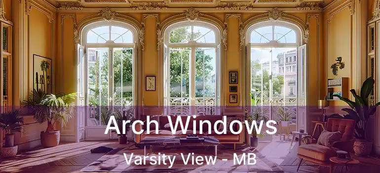  Arch Windows Varsity View - MB