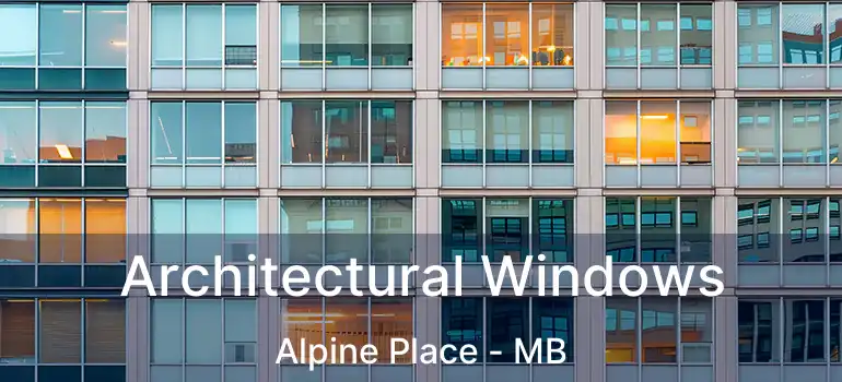  Architectural Windows Alpine Place - MB