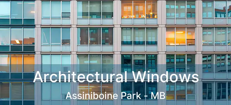  Architectural Windows Assiniboine Park - MB
