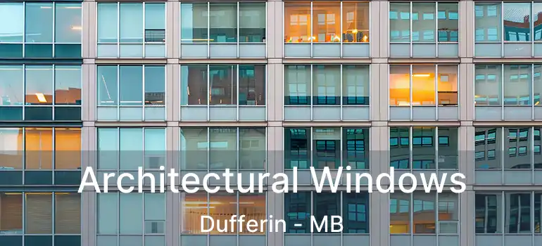  Architectural Windows Dufferin - MB