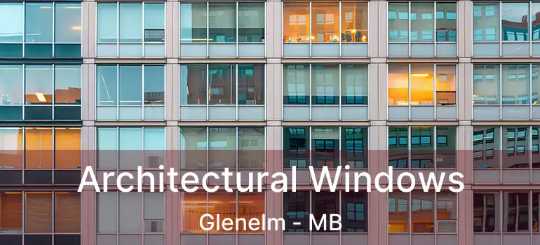  Architectural Windows Glenelm - MB