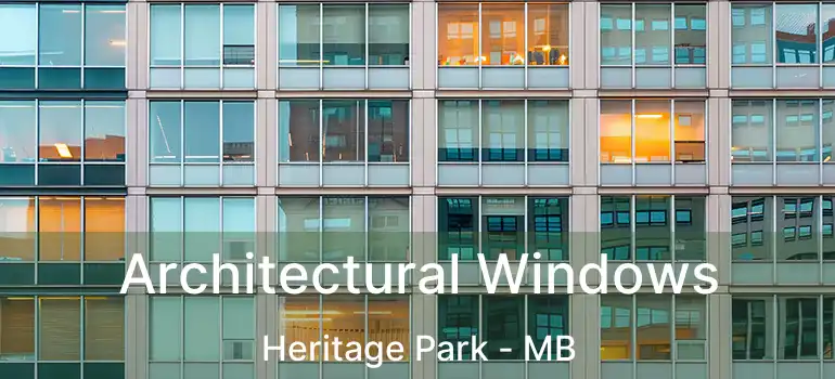  Architectural Windows Heritage Park - MB