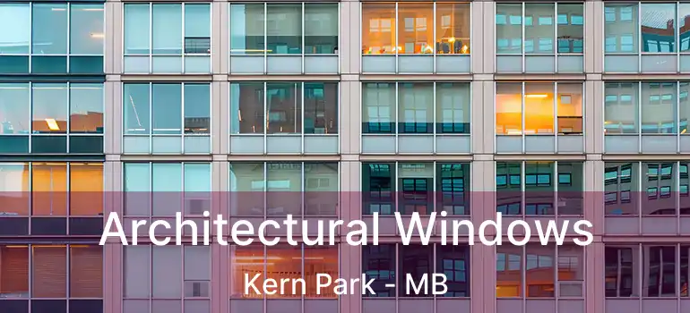  Architectural Windows Kern Park - MB