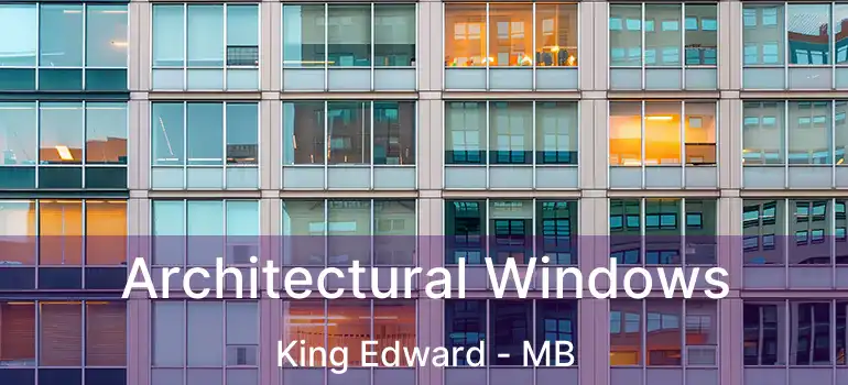  Architectural Windows King Edward - MB