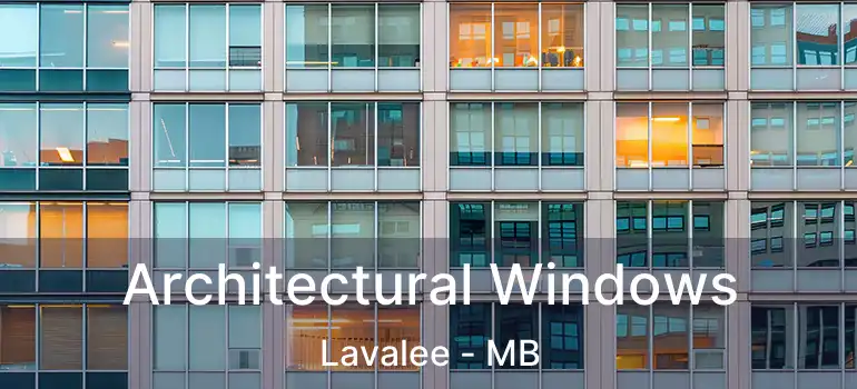  Architectural Windows Lavalee - MB