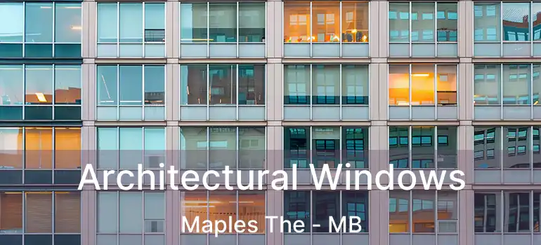  Architectural Windows Maples The - MB